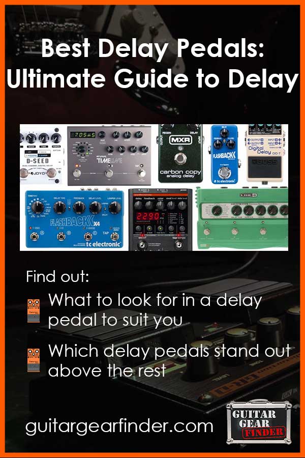 Best Delay Pedals