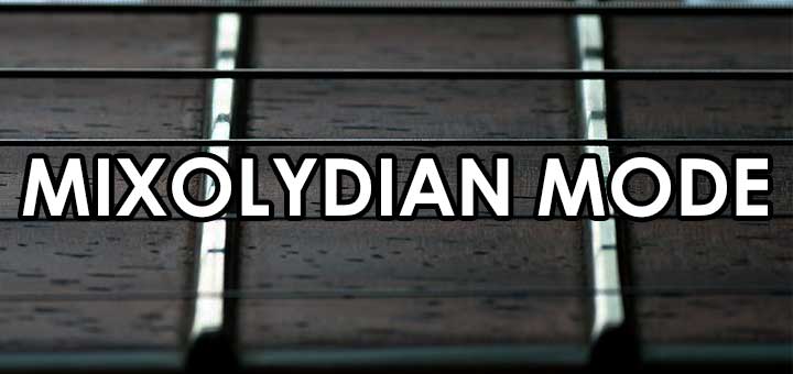 Mixolydian mode guide for guitar